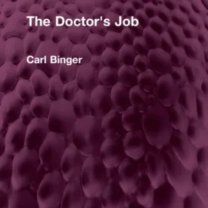 The Doctor’s Job