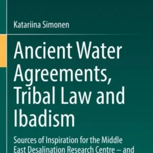 Ancient Water Agreements, Tribal Law and Ibadism Ancient Water Agreements, Tribal Law and Ibadism
