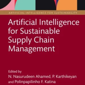 Artificial Intelligence for Sustainable Supply Chain Management Artificial Intelligence for Sustainable Supply Chain Management