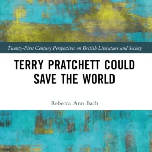 Terry Pratchett Could Save the World Terry Pratchett Could Save the World