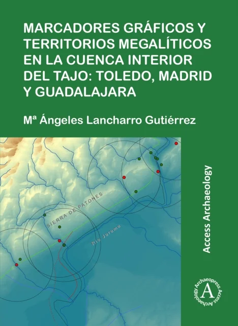 Marcadores graficos y territorios megaliticos en la Cuenca interior del Tajo: Toledo, Madrid y Guadalajara