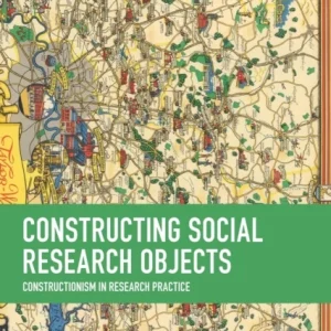 Constructing Social Research Objects