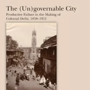 The (Un)governable City: