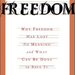 Rethinking Freedom