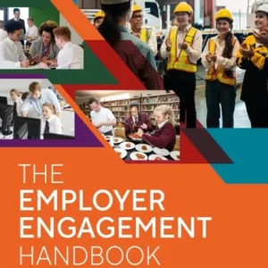 The Employer Engagement Handbook The Employer Engagement Handbook