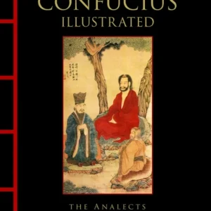Confucius Illustrated Confucius Illustrated