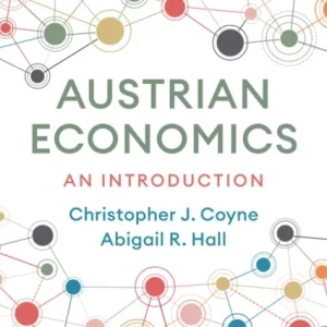 Austrian Economics: An Introduction Austrian Economics: An Introduction