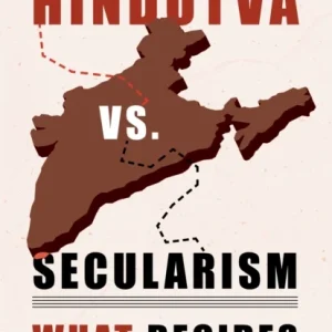 Hindutva Vs Secularism Hindutva Vs Secularism