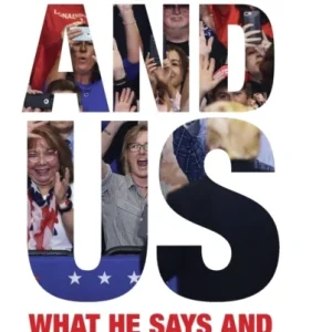 Trump and Us