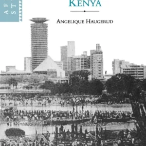 The Culture of Politics in Modern Kenya