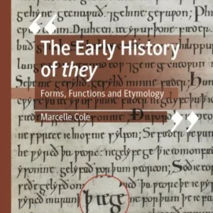 The Early History of they