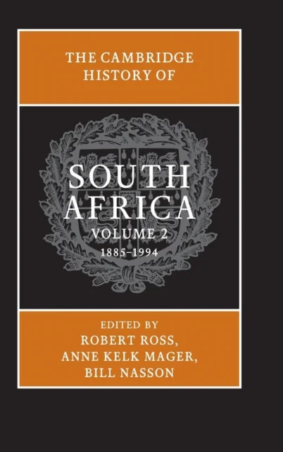 The Cambridge History of South Africa