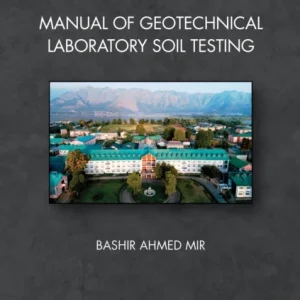 Manual of Geotechnical Laboratory Soil Testing Manual of Geotechnical Laboratory Soil Testing