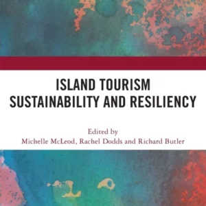 Island Tourism Sustainability and Resiliency