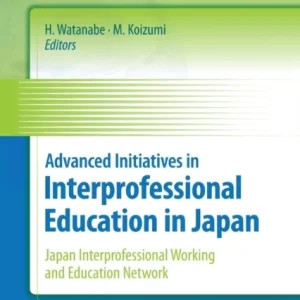 Advanced Initiatives in Interprofessional Education in Japan