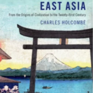 A History of East Asia A History of East Asia