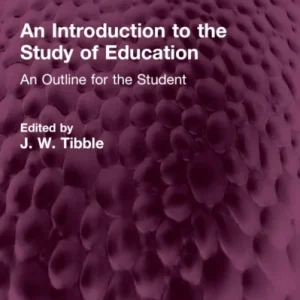 An Introduction to the Study of Education An Introduction to the Study of Education