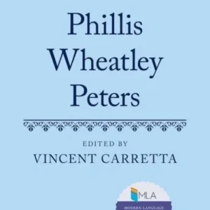 The Writings of Phillis Wheatley Peters