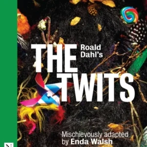 Roald Dahl’s The Twits Roald Dahl’s The Twits