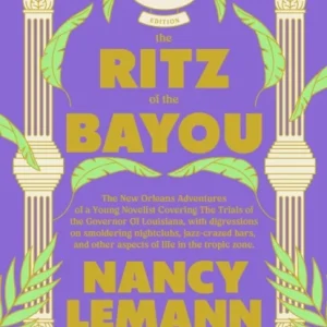 The Ritz of the Bayou The Ritz of the Bayou