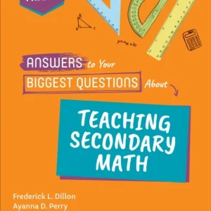Answers to Your Biggest Questions About Teaching Secondary Math Answers to Your Biggest Questions About Teaching Secondary Math