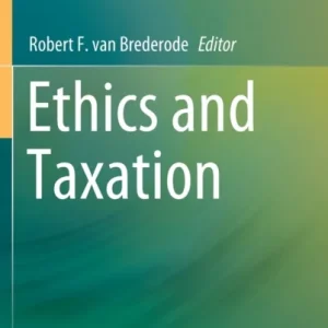 Ethics and Taxation Ethics and Taxation