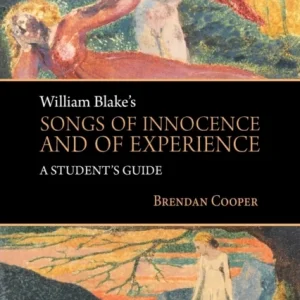 William Blake’s Songs of Innocence and of Experience
