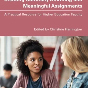 Creating Culturally Affirming and Meaningful Assignments