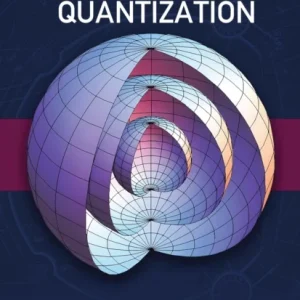 Foundations of Quantization