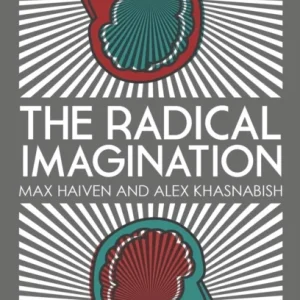 The Radical Imagination The Radical Imagination