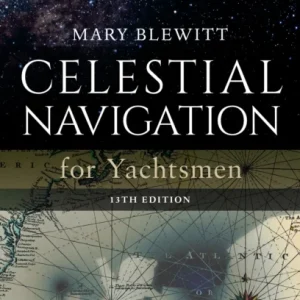 Celestial Navigation for Yachtsmen Celestial Navigation for Yachtsmen
