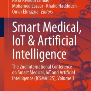Smart Medical, IoT & Artificial Intelligence Smart Medical, IoT & Artificial Intelligence