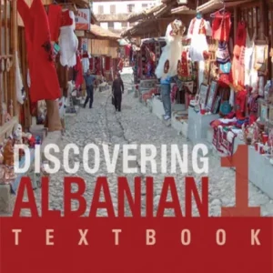 Discovering Albanian 1 Discovering Albanian 1