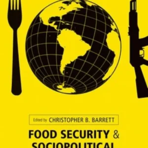 Food Security and Sociopolitical Stability Food Security and Sociopolitical Stability