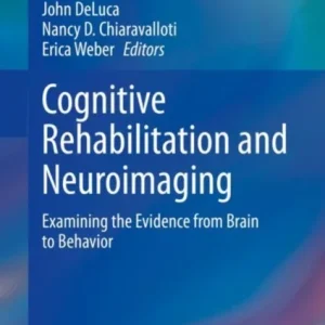 Cognitive Rehabilitation and Neuroimaging Cognitive Rehabilitation and Neuroimaging