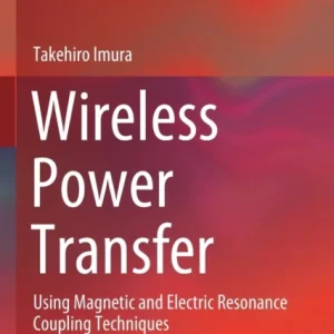 Wireless Power Transfer Wireless Power Transfer