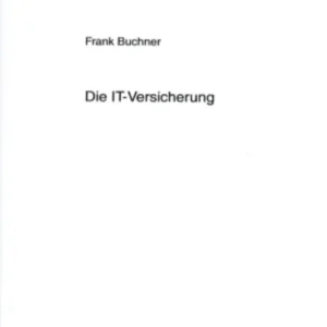 Die IT-Versicherung