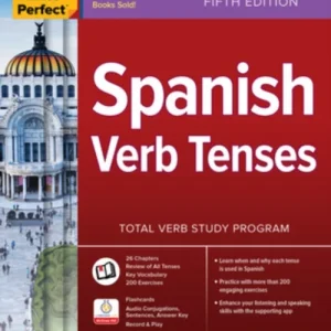 Practice Makes Perfect: Spanish Verb Tenses, Premium Fifth Edition Practice Makes Perfect: Spanish Verb Tenses, Premium Fifth Edition