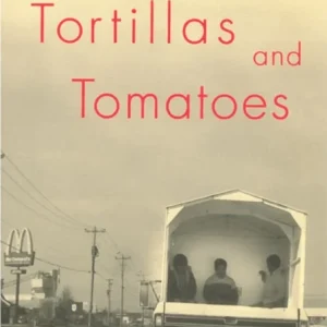 Tortillas and Tomatoes Tortillas and Tomatoes
