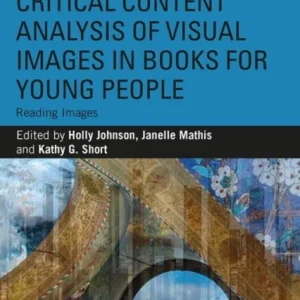 Critical Content Analysis of Visual Images in Books for Young People Critical Content Analysis of Visual Images in Books for Young People