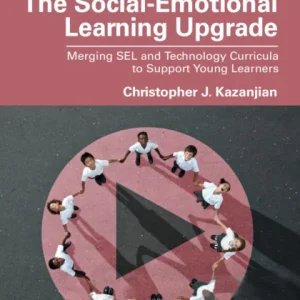 The Social-Emotional Learning Upgrade