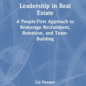 Leadership in Real Estate Leadership in Real Estate