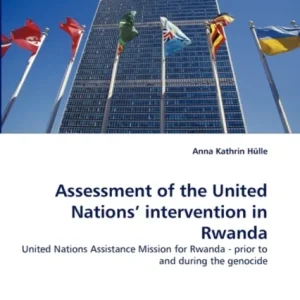 Assessment of the United Nations&raquo; Intervention in Rwanda