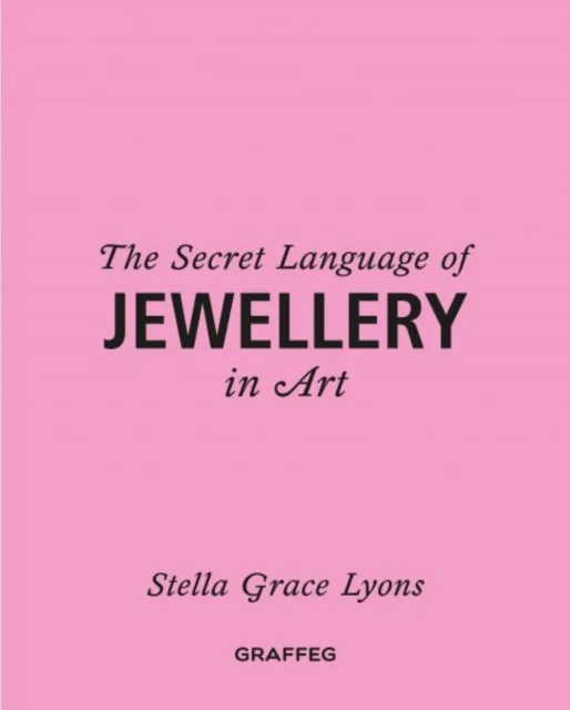 The Secret Language of Jewellery in Art