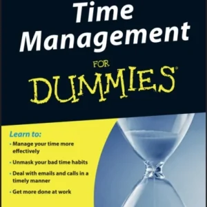 Time Management For Dummies, UK Edition
