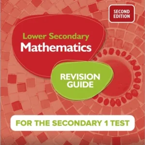 Cambridge Checkpoint Lower Secondary Mathematics Revision Guide for the Secondary 1 Test 2nd edition Cambridge Checkpoint Lower Secondary Mathematics Revision Guide for the Secondary 1 Test 2nd edition