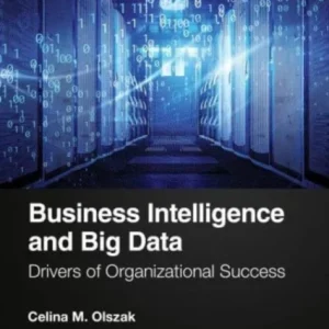 Business Intelligence and Big Data Business Intelligence and Big Data