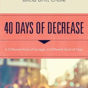 40 Days of Decrease 40 Days of Decrease