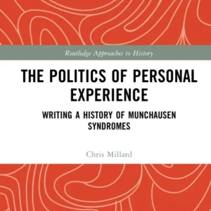 The Politics of Personal Experience The Politics of Personal Experience