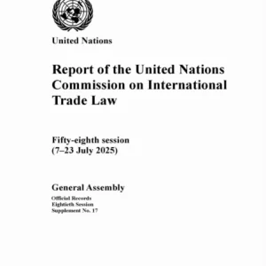 Report of the United Nations Commission on International Trade Law